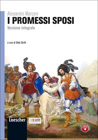 I promessi sposi. Con espansione online - Alessandro Manzoni - Libro Loescher 2011 | Libraccio.it