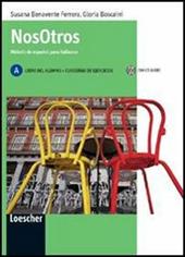 Nosotros. Con cuaderno de ejercicios. Con espansione online. Vol. 1