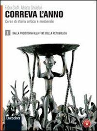 Come leggere... correva l'anno. Con espansione online - Giulia Pellegrini, Elena Rossin - Libro Loescher 2011 | Libraccio.it