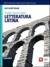 Loci scriptorum. Profilo della letteratura latina. Con espansione online