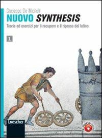 Nuovo synthesis. Teoria ed esercizi per il recupero e il ripasso del latino. Per le Scuole superiori. Vol. 1 - Giuseppe De Micheli - Libro Loescher 2011 | Libraccio.it