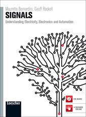 Signals. Understanding electricity, electronics and automation. Per le Scuole superiori. Con espansione online
