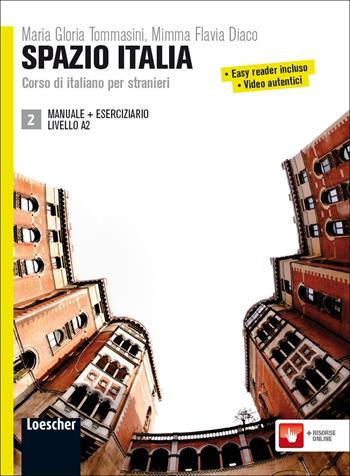 Spazio Italia. Corso di italiano per stranieri. Manuale. Con eserciziario. Con CD-ROM. Vol. 2 - Maria Gloria Tommasini, Flavia Mimma Diaco - Libro Loescher 2013 | Libraccio.it