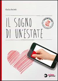 Il sogno di un'esate. - Giulia Belotti - Libro Loescher 2014 | Libraccio.it