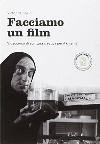 Un libro aperto. Cercarsi, trovarsi, costruirsi leggendo. Facciamo un film. Per la Scuola media. - Barbara Biggio, Elena Fazi - Libro Loescher 2014 | Libraccio.it