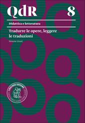 Tradurre le opere, leggere le traduzioni