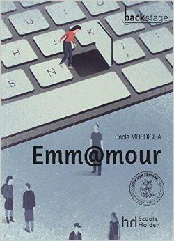 Emm@mour. Con espansione online - Paola Mordiglia - Libro Loescher 2014 | Libraccio.it
