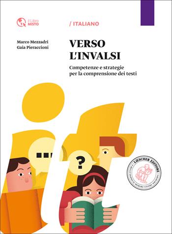 Verso l'INVALSI. Con e-book. Con espansione online - Marco Mezzadri, Gaia Pieraccioni - Libro Loescher 2014 | Libraccio.it