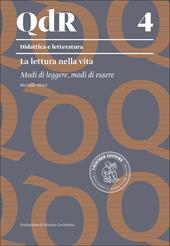 La lettura nella vita. Modi di leggere, modi di essere