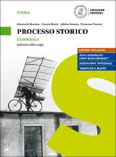 Processo storico. L'essenziale. Dall'anno Mille a oggi. Con e-book. Con espansione online