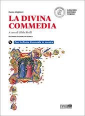 La Divina Commedia. Con la Divina Commedia in musica e prove per il nuovo esame di Stato. Ediz. integrale. Con e-book. Con espansione online. Con CD-ROM