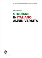 Studiare in italiano all'università. Prospettive e strumenti - Marco Mezzadri - Libro Loescher 2016 | Libraccio.it