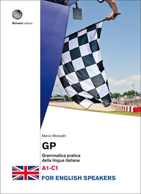 GP. Grammatica pratica della lingua italiana. Livello A1-C1 - Marco Mezzadri - Libro Bonacci 2018 | Libraccio.it