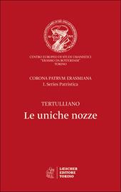 Le uniche nozze. Corona Patrum Erasmiana I. Series Patristica