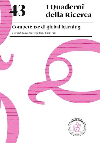 Competenze di global learning  - Libro Loescher 2018, I quaderni della ricerca | Libraccio.it