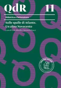 Sulle spalle di Atlante. Un altro Novecento  - Libro Loescher 2020, I quaderni della ricerca. Didattica e letteratura | Libraccio.it