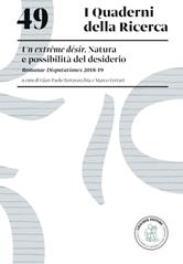 Un extrême désir. Natura e possibilità del desiderio. Romanae Disputationes 2018-19  - Libro Loescher 2019, I quaderni della ricerca | Libraccio.it