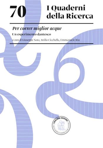 Per correr miglior acque. Un esperimento dantesco  - Libro Loescher 2023, I quaderni della ricerca | Libraccio.it