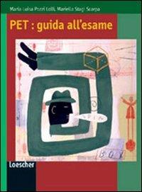 Pet: guida all'esame. Audiolibro. CD Audio - M. Luisa Pozzi Lolli, Mariella Stagi Scarpa - Libro Loescher 2007 | Libraccio.it