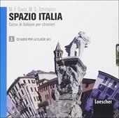 Spazio Italia. Corso di italiano per stranieri. Per le Scuole superiori