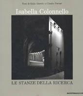 Le stanze della ricerca. Ediz. italiana e inglese - Giulio Giorello, Claudio Ferrari, Isabella Colonello - Libro Mazzotta 2007, Fotografia | Libraccio.it