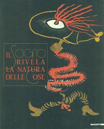 Il sogno rivela la natura delle cose. Catalogo della mostra (Mosca, 1993). Ediz. russa - Vittorio Fagone - Libro Mazzotta 1993, International | Libraccio.it