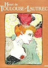 Henri de Toulouse-Lautrec. Catalogo della mostra (Verona, 1994). Ediz. illustrata