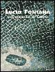 Lucio Fontana e il mosaico di Cantù. Ediz. illustrata
