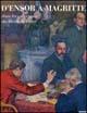 D'Ensor à Magritte. Catalogo della mostra (Lodève, 19 novembre 2004-27 febbraio 2005). Ediz. francese e inglese