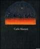 Carlo Mattioli. Catalogo della mostra (Parma, 20 novembre 2004-30 gennaio 2005). Ediz. illustrata  - Libro Mazzotta 2005, Biblioteca d'arte | Libraccio.it