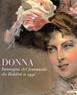 Donna. Immagini del femminile da Boldini a oggi. Ediz. illustrata - Luciano Caprile, Renato Miracco, Mirella Panepinto - Libro Mazzotta 2005, Biblioteca d'arte | Libraccio.it