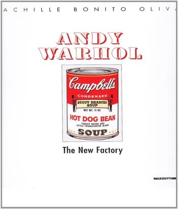 Andy Warhol. The new factory. Ediz. illustrata - Achille Bonito Oliva - Libro Mazzotta 2008 | Libraccio.it