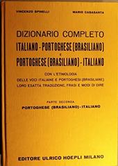 Dizionario completo italiano-portoghese (brasiliano) e portoghese (brasiliano)-italiano. Vol. 2