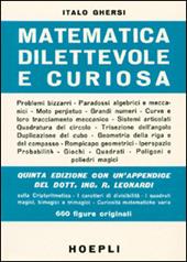 Matematica dilettevole e curiosa