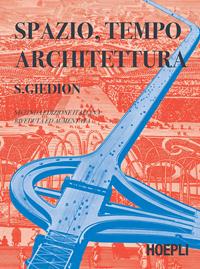 Spazio, tempo ed architettura - Siegfried Giedion - Libro Hoepli 1989, Urbanistica | Libraccio.it