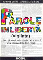 Parole in libertà (vigilata)