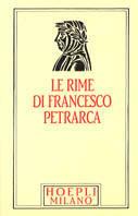 Il Petrarca minuscolo hoepliano. Le «Rime» - Francesco Petrarca - Libro Hoepli 1990 | Libraccio.it