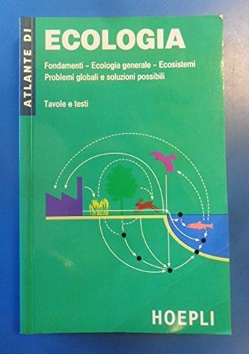 Atlante di ecologia - Dieter Heinrich, Manfred Hergt - Libro Hoepli 1996 | Libraccio.it