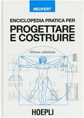 Enciclopedia pratica per progettare e costruire