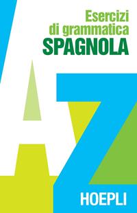 Esercizi di grammatica spagnola - Gabriel Vincent, Jean-Paul Duviols - Libro Hoepli 1998, Grammatiche | Libraccio.it