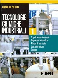 Tecnologie chimiche industriali. e per gli Ist. Professionali. Vol. 1 - Silvio Di Pietro - Libro Hoepli 1998 | Libraccio.it