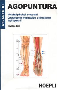 Atlante di agopuntura - Carl H. Hempen - Libro Hoepli 1999, Scienze mediche | Libraccio.it