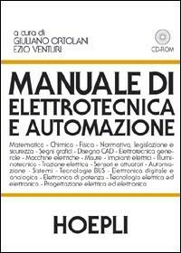 Manuale di elettrotecnica e automazione. Con CD-ROM  - Libro Hoepli 2003 | Libraccio.it
