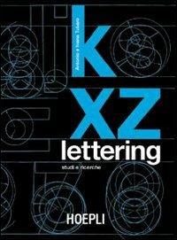 Lettering. Studi e ricenche. Per gli Ist. Professionali per i servizi commerciali - Antonio Tubaro, Ivana Tubaro - Libro Hoepli 2002 | Libraccio.it