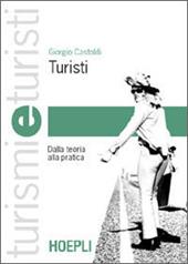 Turisti. Dalla teoria alla pratica