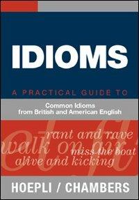 Idioms  - Libro Hoepli 2003, Sussidi linguistici | Libraccio.it