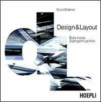 Design & Layout. Dalla teoria al progetto grafico - David Dabner - Libro Hoepli 2003, Grafica, stampa e design | Libraccio.it