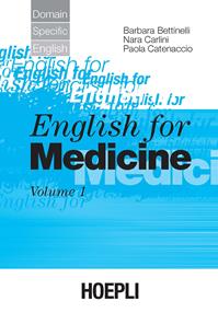 English for medicine. Vol. 1 - Barbara Bettinelli - Libro Hoepli 2005, Lingue settoriali | Libraccio.it