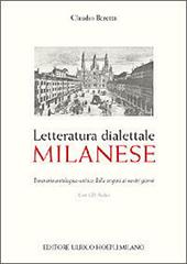 Letteratura dialettale milanese. Itinerario antologico-critico dalle origini ai nostri giorni. Con CD Audio