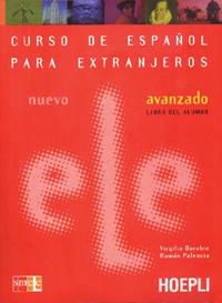 Nuevo ele. Avanzado. Libro del alumno - Virgilio Borobio, Ramón Palencia - Libro Hoepli 2004 | Libraccio.it